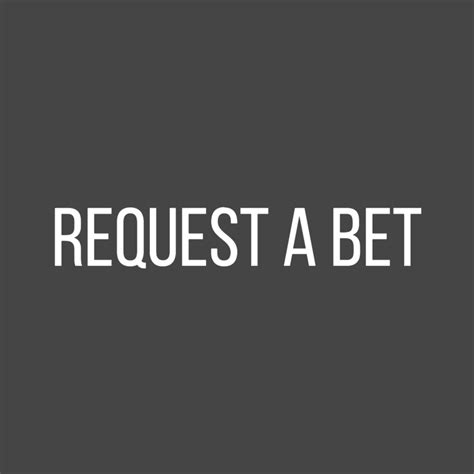 Request A Bet Explained: Play at Best Request A Bet Bookies.